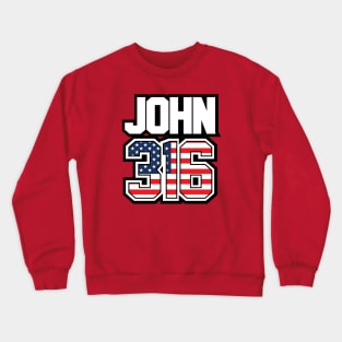 JOHN 3:16 Bible Verse America Crewneck Sweatshirt